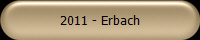 2011 - Erbach