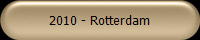 2010 - Rotterdam