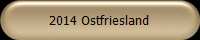 2014 Ostfriesland