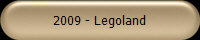 2009 - Legoland